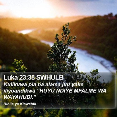 Luka 23:38 SWHULB Bible Verse Image