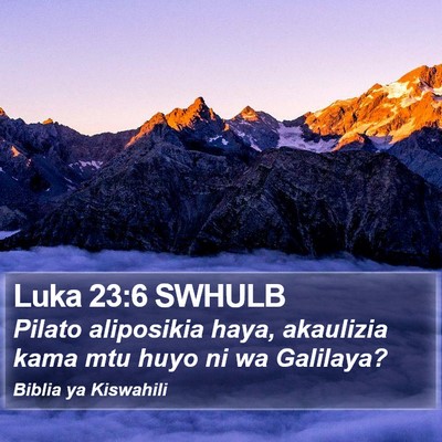 Luka 23:6 SWHULB Bible Verse Image
