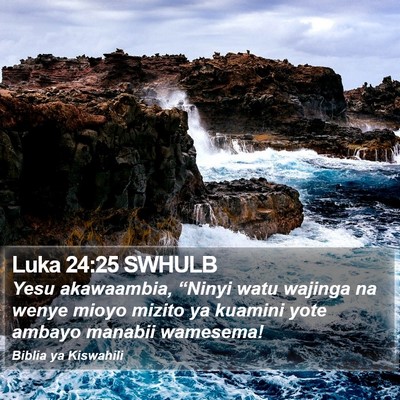 Luka 24:25 SWHULB Bible Verse Image