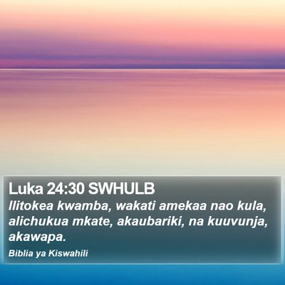 Luka 24:30 SWHULB Bible Verse Image