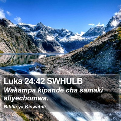 Luka 24:42 SWHULB Bible Verse Image