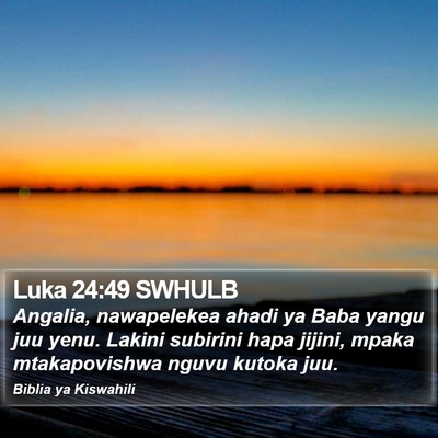 Luka 24:49 SWHULB Bible Verse Image