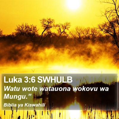 Luka 3:6 SWHULB Bible Verse Image