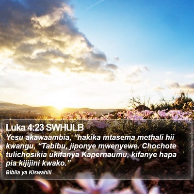 Luka 4:23 SWHULB Bible Verse Image