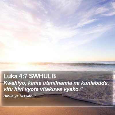 Luka 4:7 SWHULB Bible Verse Image