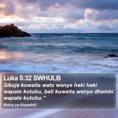 Luka 5:32 SWHULB Bible Verse Image