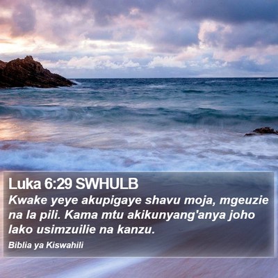 Luka 6:29 SWHULB Bible Verse Image