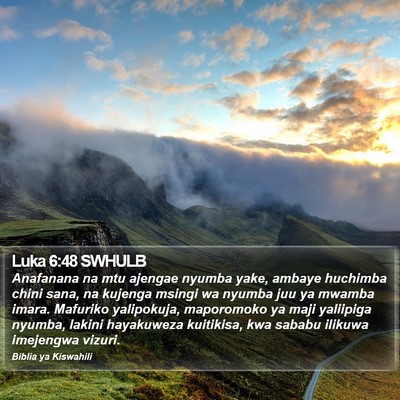 Luka 6:48 SWHULB Bible Verse Image