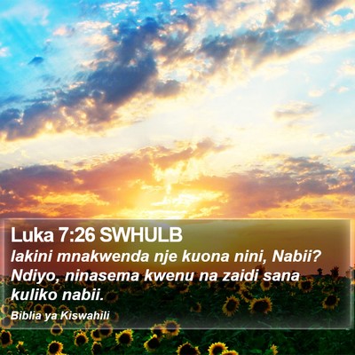 Luka 7:26 SWHULB Bible Verse Image