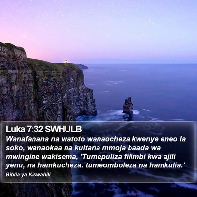 Luka 7:32 SWHULB Bible Verse Image