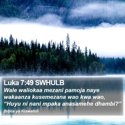 Luka 7:49 SWHULB Bible Verse Image