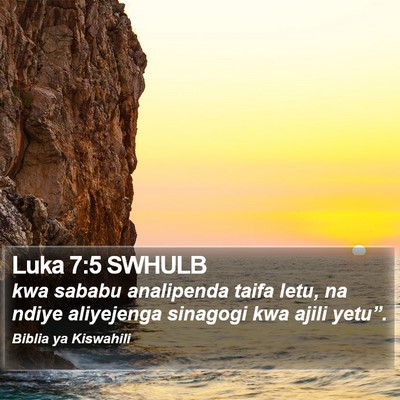 Luka 7:5 SWHULB Bible Verse Image
