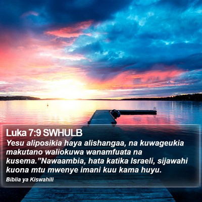 Luka 7:9 SWHULB Bible Verse Image