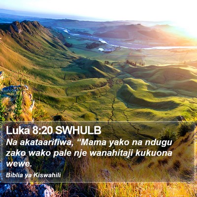 Luka 8:20 SWHULB Bible Verse Image