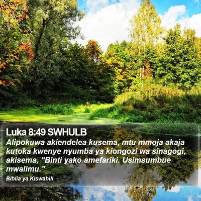 Luka 8:49 SWHULB Bible Verse Image
