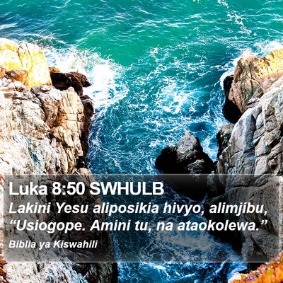 Luka 8:50 SWHULB Bible Verse Image