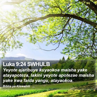 Luka 9:24 SWHULB Bible Verse Image