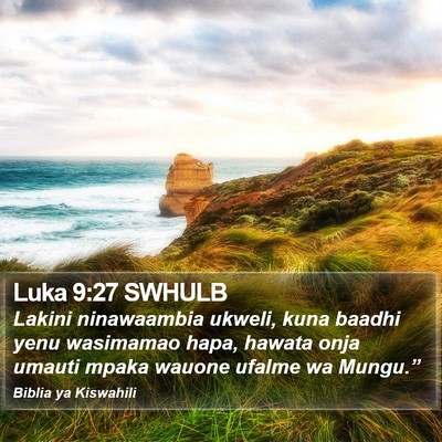 Luka 9:27 SWHULB Bible Verse Image