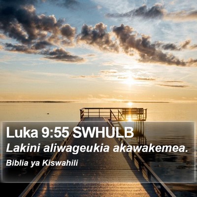 Luka 9:55 SWHULB Bible Verse Image