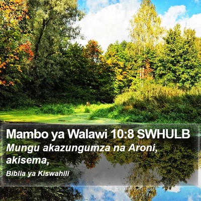 Mambo ya Walawi 10:8 SWHULB Bible Verse Image