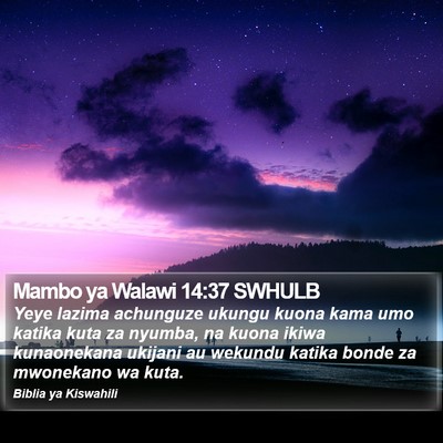 Mambo ya Walawi 14:37 SWHULB Bible Verse Image