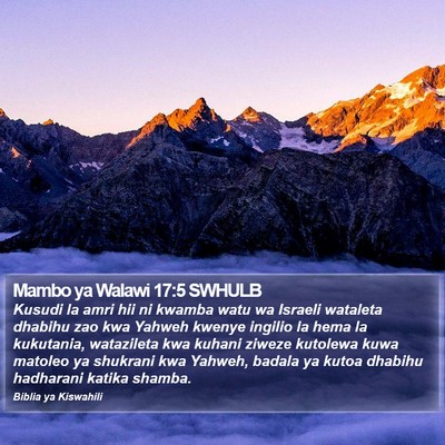 Mambo ya Walawi 17:5 SWHULB Bible Verse Image