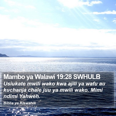 Mambo ya Walawi 19:28 SWHULB Bible Verse Image