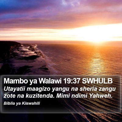 Mambo ya Walawi 19:37 SWHULB Bible Verse Image