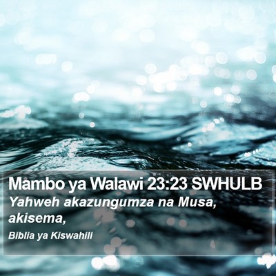 Mambo ya Walawi 23:23 SWHULB Bible Verse Image