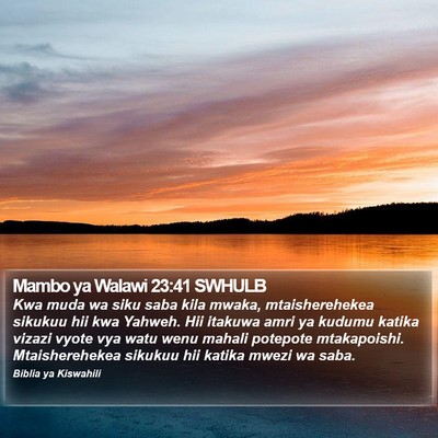 Mambo ya Walawi 23:41 SWHULB Bible Verse Image