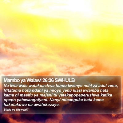 Mambo ya Walawi 26:36 SWHULB Bible Verse Image
