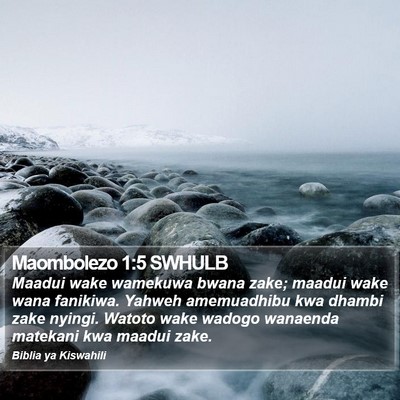 Maombolezo 1:5 SWHULB Bible Verse Image