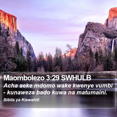 Maombolezo 3:29 SWHULB Bible Verse Image