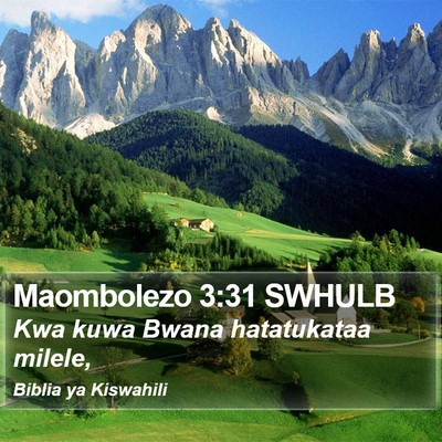 Maombolezo 3:31 SWHULB Bible Verse Image