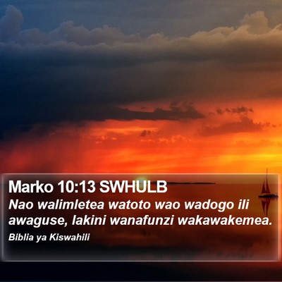 Marko 10:13 SWHULB Bible Verse Image