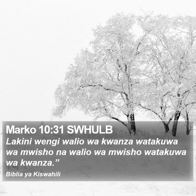 Marko 10:31 SWHULB Bible Verse Image