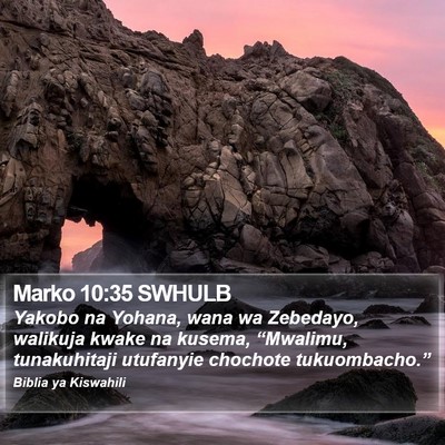 Marko 10:35 SWHULB Bible Verse Image