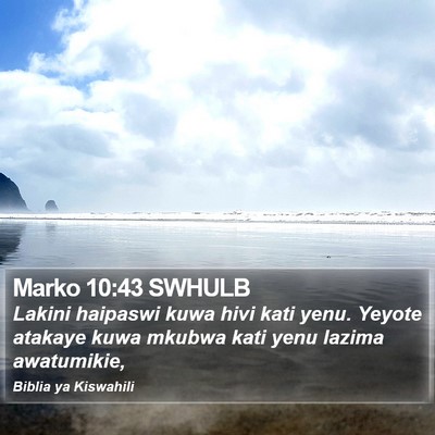 Marko 10:43 SWHULB Bible Verse Image