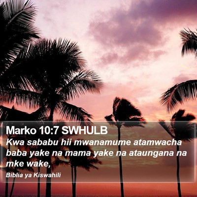 Marko 10:7 SWHULB Bible Verse Image