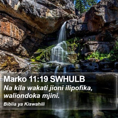 Marko 11:19 SWHULB Bible Verse Image