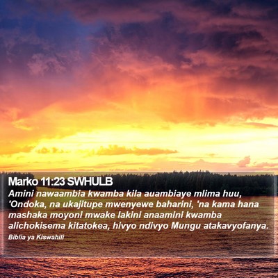 Marko 11:23 SWHULB Bible Verse Image