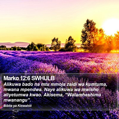 Marko 12:6 SWHULB Bible Verse Image