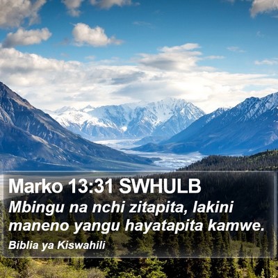 Marko 13:31 SWHULB Bible Verse Image