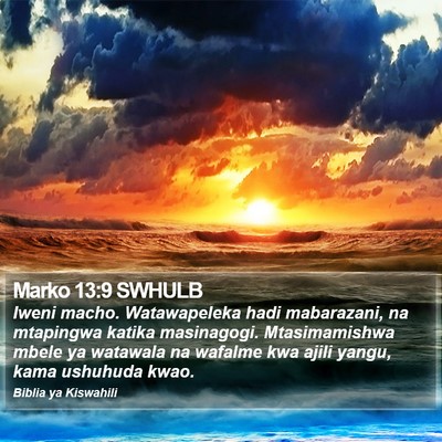 Marko 13:9 SWHULB Bible Verse Image