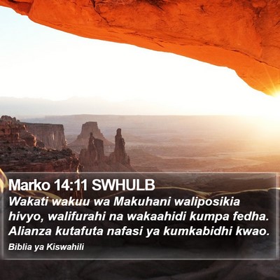 Marko 14:11 SWHULB Bible Verse Image