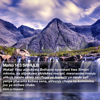 Marko 14:3 SWHULB Bible Verse Image