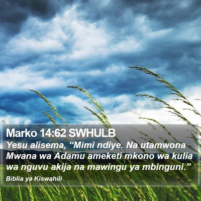 Marko 14:62 SWHULB Bible Verse Image