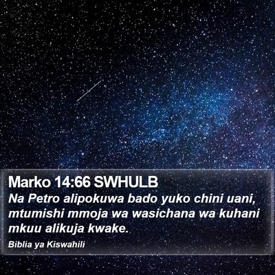 Marko 14:66 SWHULB Bible Verse Image