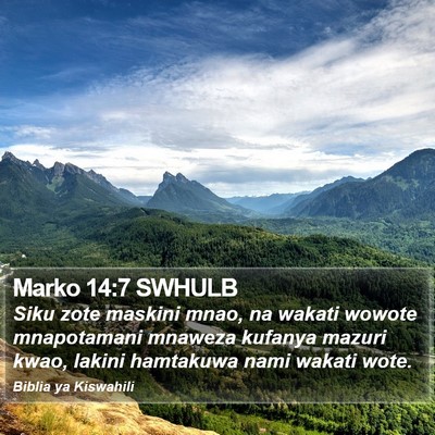 Marko 14:7 SWHULB Bible Verse Image