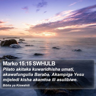 Marko 15:15 SWHULB Bible Verse Image